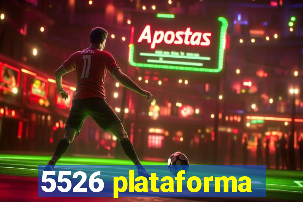 5526 plataforma